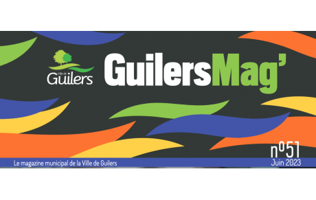 GuilersMag' N° 51 - le Magasine d'Information de la ville de Guilers